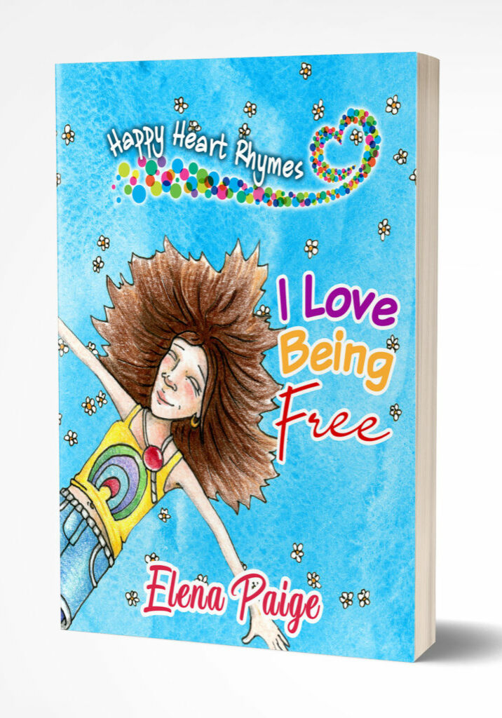 3I love being free Positive Poetry for kids ages 4-9